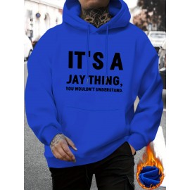 IT'S A JAY THING Print Hoodie, Cool Hoodies For Men, Casual Hooded Sweatshirt With Kangaroo Pocket For Winter And Fall IT'S A JAY THING Print Hoodie, Cool Hoodies For Men, Casual Hooded Sweatshirt With Kangaroo Pocket For Winter And Fall
